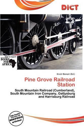 Pine Grove Railroad Station