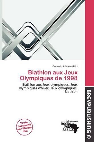 Biathlon Aux Jeux Olympiques de 1998