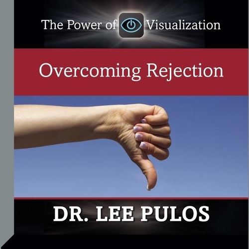 Overcoming Rejection