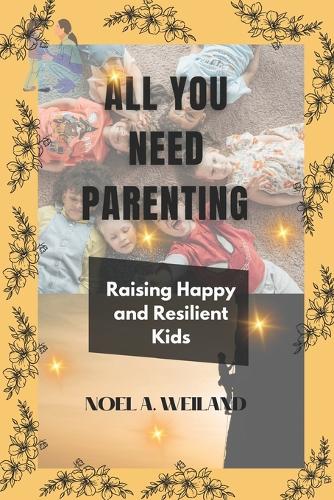 All You Need Parenting