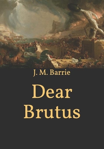 Dear Brutus