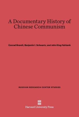 A Documentary History of Chinese Communism