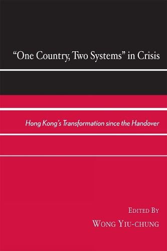 One Country, Two Systems in Crisis