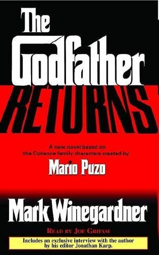 The Godfather Returns: The Saga of the Family Corleone