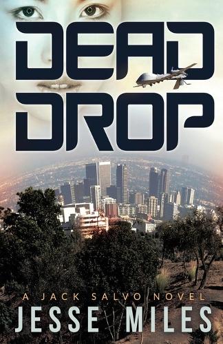 Dead Drop: (1 Jack Salvo Novel)