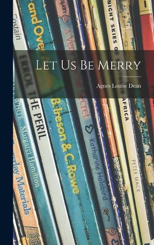 Let Us Be Merry