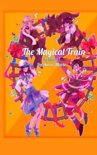 The Magical Train (Volume 1)