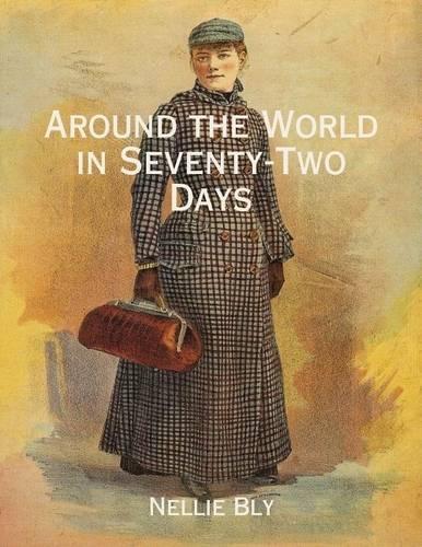 Around the World in Seventy-Two Days