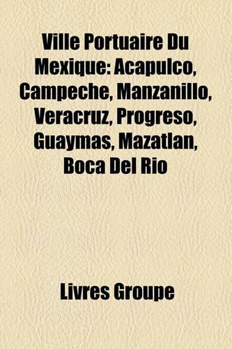 Ville Portuaire Du Mexique