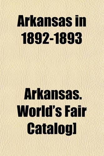 Arkansas in 1892-1893: (English)