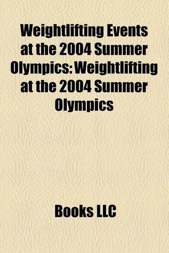 Weightlifting Events at the 2004 Summer Olympics