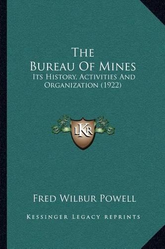 The Bureau Of Mines