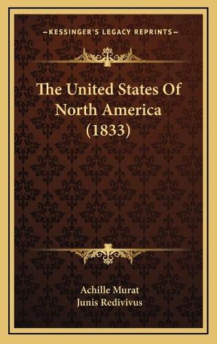 The United States Of North America (1833): (English)