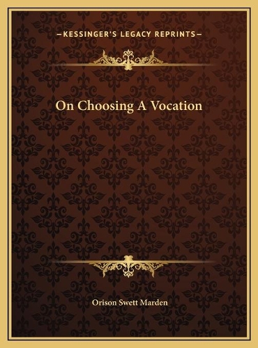 On Choosing A Vocation