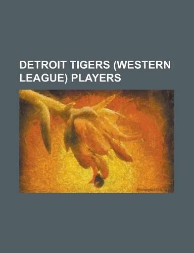 Detroit Tigers (Western League) Players
