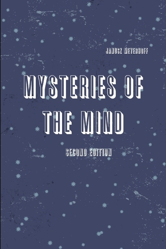 Mysteries of the mind second edition