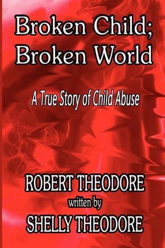 Broken Child; Broken World