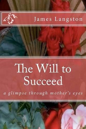 The Will to Succeed