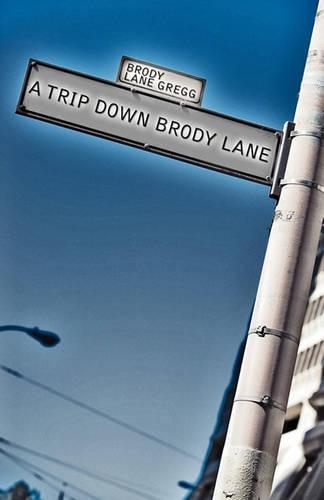 A Trip Down Brody Lane