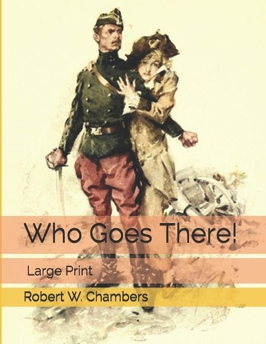 Who Goes There!: Large Print