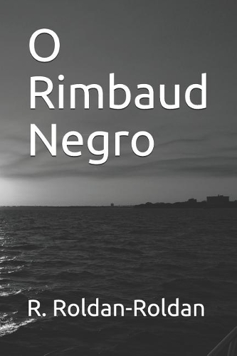 O Rimbaud Negro