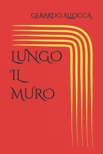 Lungo Il Muro