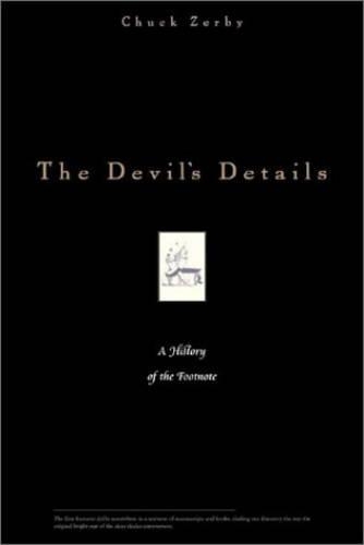 The Devil's Details: A History of the Footnote(English)