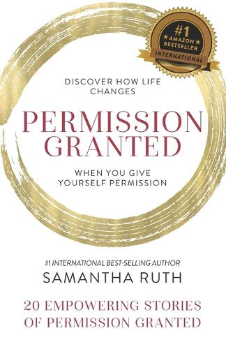 Permission Granted- Samantha Ruth