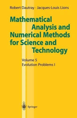 Mathematical Analysis and Numerical Methods for Science and Technology: v. 5