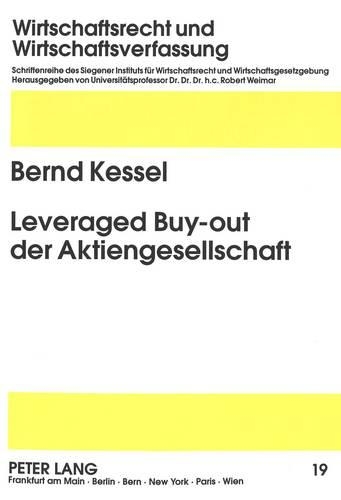 Leveraged Buy-out der Aktiengesellschaft: Ein Interdisziplinaerer Ansatz