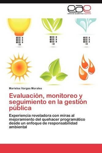 Evaluacion, Monitoreo y Seguimiento En La Gestion Publica