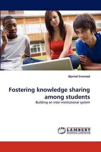 Fostering Knowledge Sharing Among Students