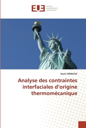 Analyse des contraintes interfaciales d'origine thermomécanique