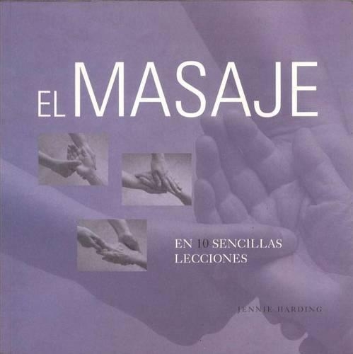 Masaje En 10 Sencillas Lecciones, El