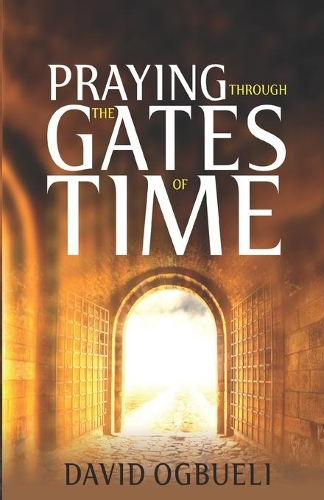 Praying Through the Gates of Time