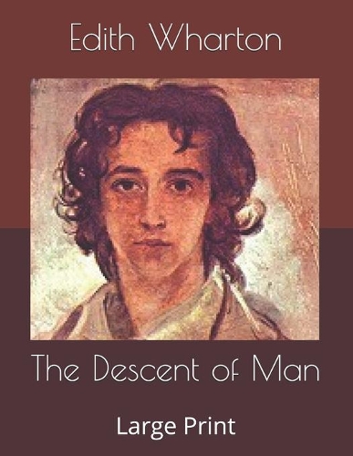 The Descent of Man