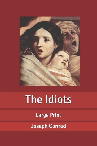 The Idiots: Large Print