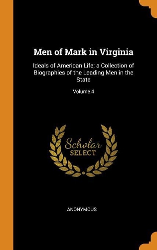 Men of Mark in Virginia