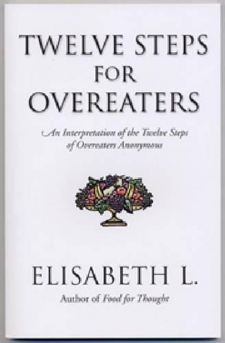Twelve Steps For Overeaters