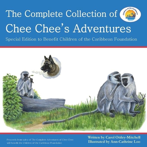 The Complete Collection of Chee Chee's Adventures: Chee Chee's Adventure Series(6 Chee Chee's Adventure)