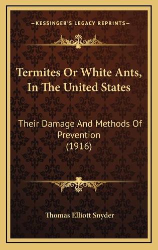 Termites Or White Ants, In The United States