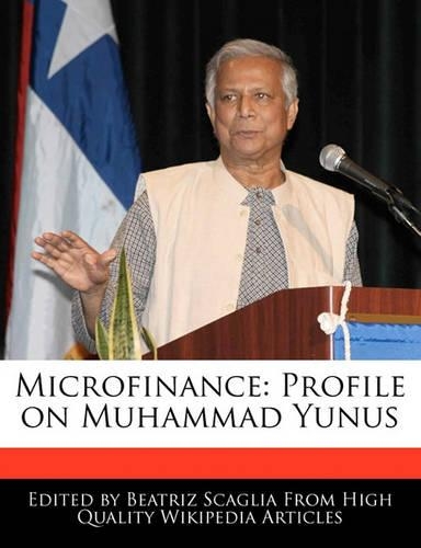 Microfinance: Profile on Muhammad Yunus(English)