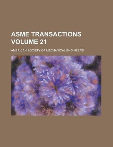 Asme Transactions Volume 21: (English)