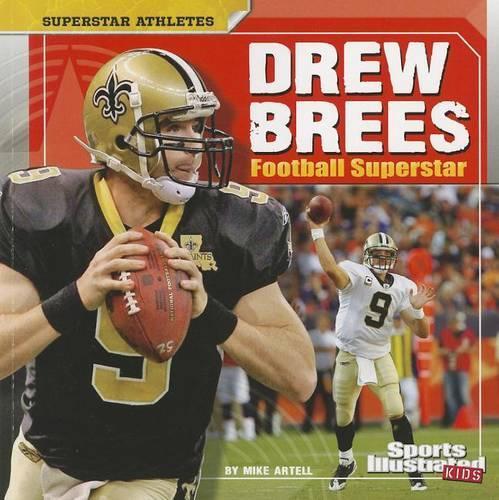 Drew Brees: Football Superstar(Superstar Athletes)