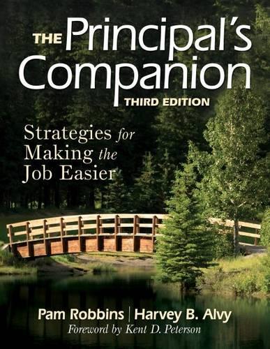 The Principal's Companion: Strategies for Making the Job Easier