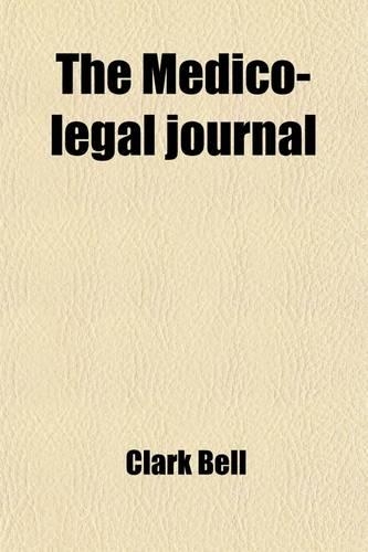 The Medico-Legal Journal (Volume 27)