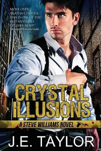 Crystal Illusions: A Steve Williams Novel(5 The Steve Williams)