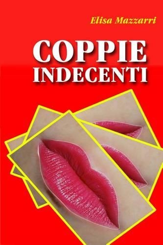Coppie indecenti: (Italian)