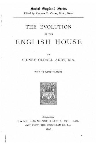 The evolution of the English house