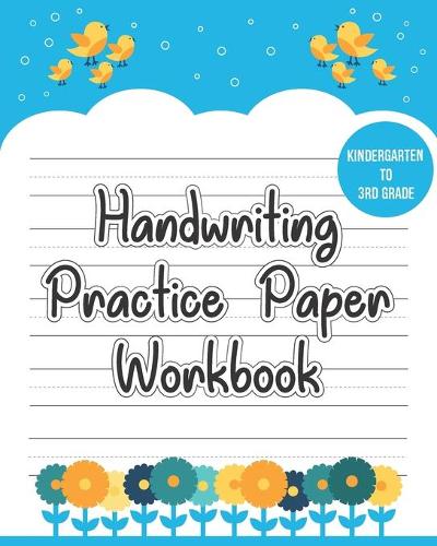 Handwriting Practice Paper Workbook